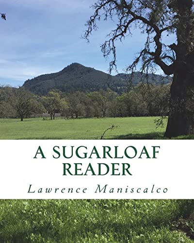 Beispielbild fr A Sugarloaf Reader: A Cultural History of Sugarloaf Ridge State Park zum Verkauf von Wonder Book