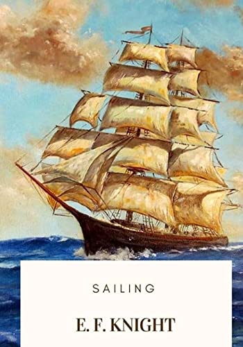 Imagen de archivo de Sailing a la venta por Lucky's Textbooks