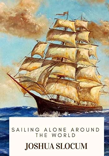 9781719368261: Sailing Alone Around the World