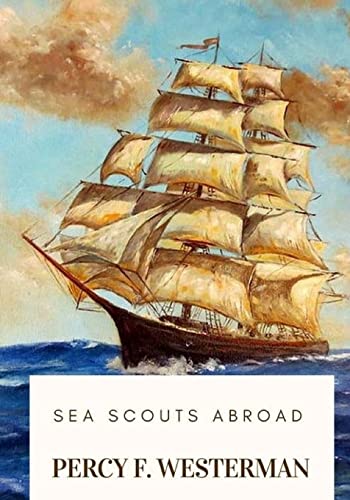 9781719368308: Sea Scouts Abroad