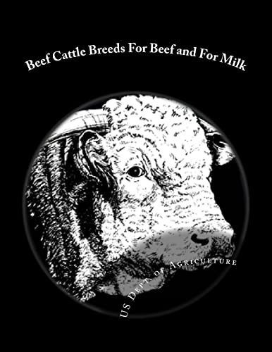 9781719397575: Beef Cattle Breeds For Beef and For Milk: Farmers' Bulletin No. 1779