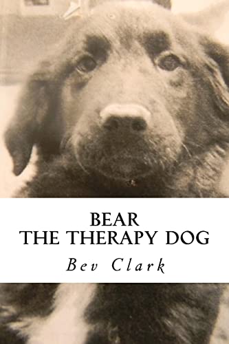 Stock image for Bear: the therapy dog for sale by Lucky's Textbooks