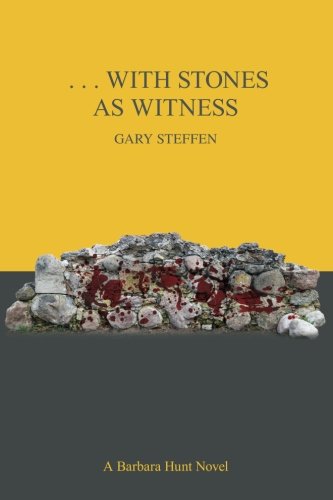 Beispielbild fr With Stones as Witness (A Barbara Hunt Novel) zum Verkauf von Revaluation Books