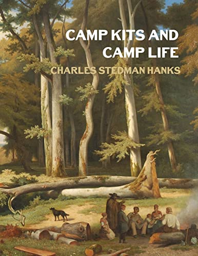 Stock image for Camp Kits and Camp Life for sale by Lucky's Textbooks