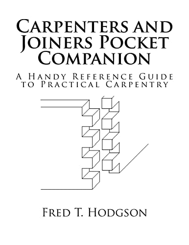 Imagen de archivo de Carpenters and Joiners Pocket Companion: A Handy Reference Guide to Practical Carpentry a la venta por Lucky's Textbooks