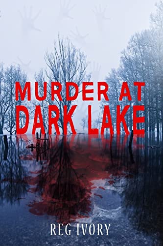 Stock image for Murder At Dark Lake for sale by Lucky's Textbooks