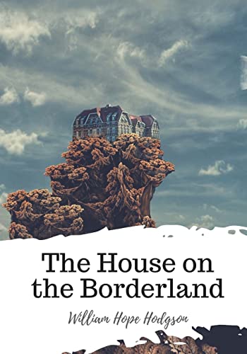 9781719492577: The House on the Borderland