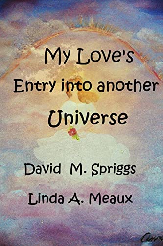 Stock image for My Love Entry Into Another Universe for sale by THE SAINT BOOKSTORE