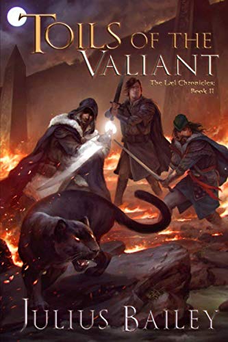 Stock image for Toils of the Valiant: Book Two of the Chronicles of Vrandalin: Volume 2 (Ll Chronicles) for sale by Revaluation Books