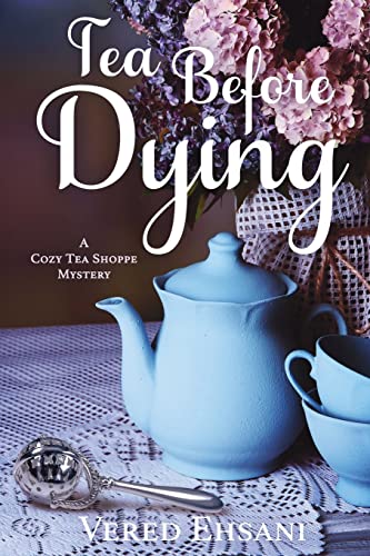 9781719520300: Tea before Dying (Society For Paranormals)
