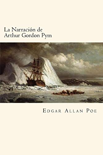 Imagen de archivo de La Narracion de Arthur Gordon Pym (Spanish Edition) (Paperback) a la venta por The Book Depository