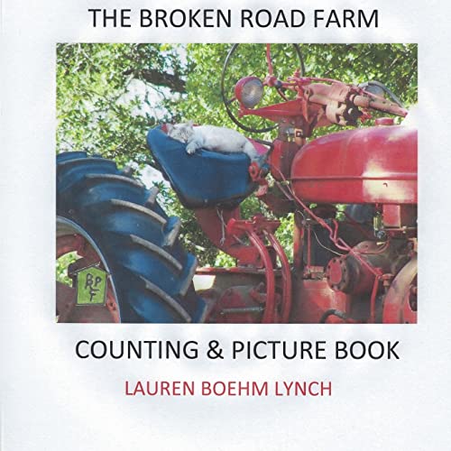 Stock image for The Broken Road Farm Counting and Picture Book for sale by Lucky's Textbooks