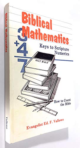 9781719532082: Biblical Mathematics: Keys to Scripture Numerics