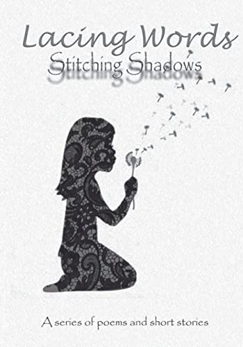 Beispielbild fr Lacing Words: Stitching Shadows zum Verkauf von Lucky's Textbooks