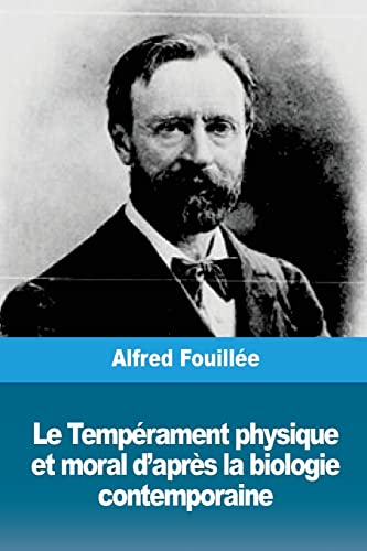 Imagen de archivo de Le Temprament physique et moral d'aprs la biologie contemporaine (French Edition) a la venta por Lucky's Textbooks