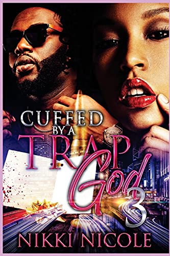 Imagen de archivo de Cuffed By a Trap God 3 a la venta por Better World Books