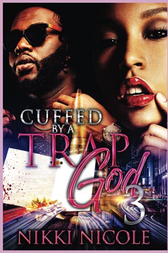 Stock image for Cuffed By a Trap God 3 for sale by Better World Books