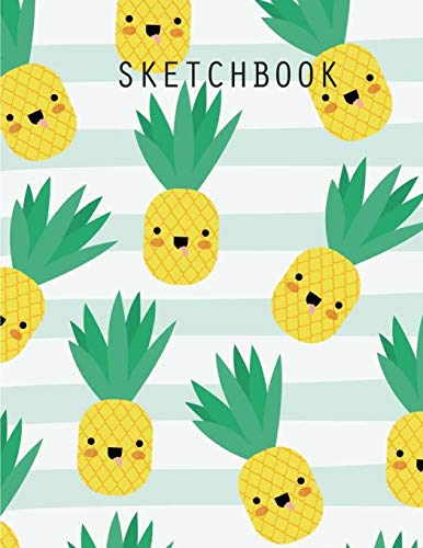 Imagen de archivo de Sketchbook: Pineapple kawaii fruits cover, Extra large (8.5 x 11) inches, 110 pages, White paper, Sketch, Draw and Paint a la venta por SecondSale