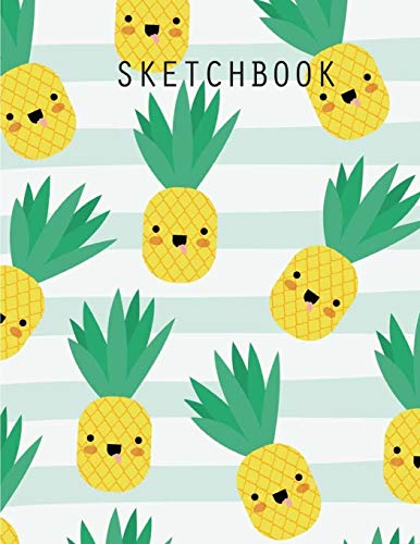 Stock image for Sketchbook: Pineapple kawaii fruits cover, Extra large (8.5 x 11) inches, 110 pages, White paper, Sketch, Draw and Paint for sale by SecondSale