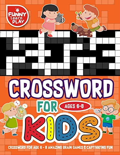 9781719566322: Crossword for Age 6 - 8 Amazing Brain Games & Captivating Fun: Crossword Large Print Mind Relaxing and Great Learning Tools (Crossword Puzzles Books Large Print)