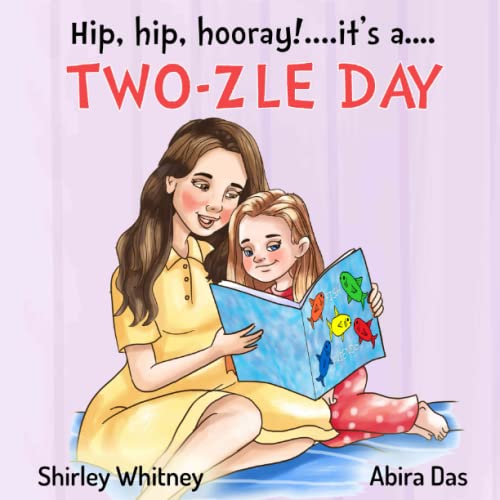 Imagen de archivo de Two-zle Day: Hip, hip, hooray!. it's a. Two-zle Day a la venta por HPB-Ruby