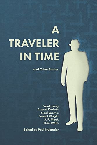 Stock image for A Traveler in Time and Other Short Stories for sale by THE SAINT BOOKSTORE