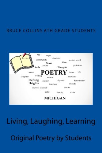 Stock image for Living, Laughing, Learning - Collins Elementary: Poetry by Collins 6th Grade: Volume 2 for sale by Revaluation Books