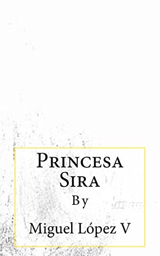 Stock image for Princesa Sira (Spanish Edition) for sale by Lucky's Textbooks