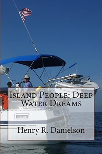 Stock image for Island People: Deep Water Dreams for sale by ZBK Books