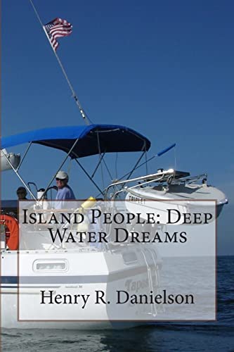 9781719585590: Island People: Deep Water Dreams