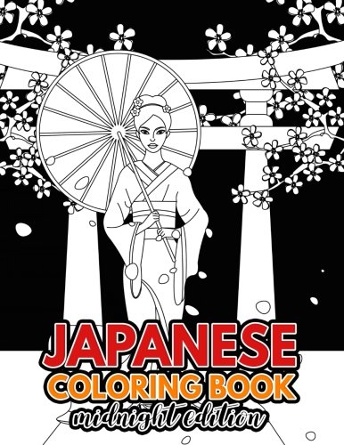 9781719588317: Japanese Coloring Book Midnight Edition: Beautiful and Traditional Japanese Designs to Color & Relieve Stress Including Geishas, Sushi, Sashimi, ... and Koi Fish Printed on Black Pages: Volume 2