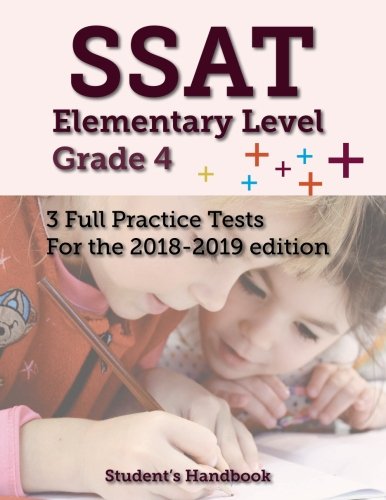 Imagen de archivo de SSAT Elementary Level Grade 4: 3 Full Practice Tests a la venta por Zoom Books Company