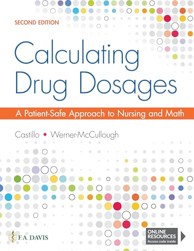 Stock image for Calculating Drug Dosages: A Patient-Safe Approach to Nursing and Math for sale by HPB-Red