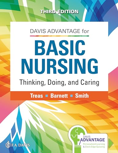 Imagen de archivo de Davis Advantage for Basic Nursing: Thinking, Doing, and Caring: Thinking, Doing, and Caring a la venta por HPB-Red
