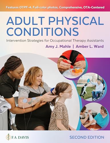 Beispielbild fr Adult Physical Conditions: Intervention Strategies for Occupational Therapy Assistants zum Verkauf von SecondSale