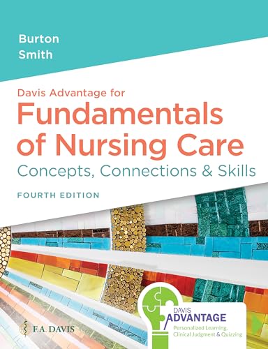 Stock image for Davis Advantage for Fundamentals of Nursing Care Concepts, Connections & Skills for sale by Jadewalky Book Company