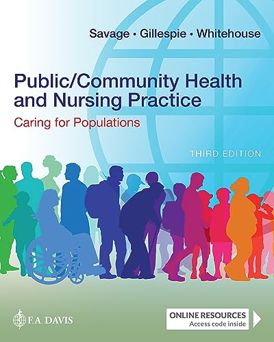 

Public/Community Health and Nursing Practice: Caring for Populations