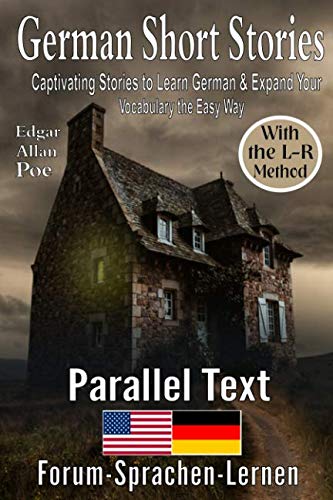 Beispielbild fr German Short Stories : Captivating Stories to Learn German & Expand Your Vocabulary the Easy Way, With the L-R Method: German - English Parallel Text zum Verkauf von Ergodebooks