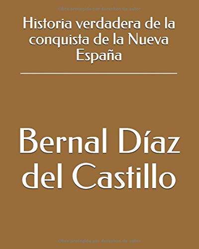 9781719812405: Historia verdadera de la conquista de la Nueva Espaa