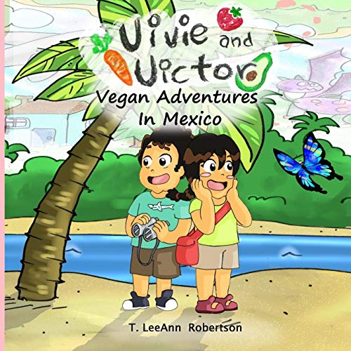 9781719816564: Vivie and Victor: Vegan Adventures In Mexico [Idioma Ingls]: 2