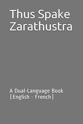 9781719837620: Thus Spake Zarathustra: A Dual-Language Book (English - French)