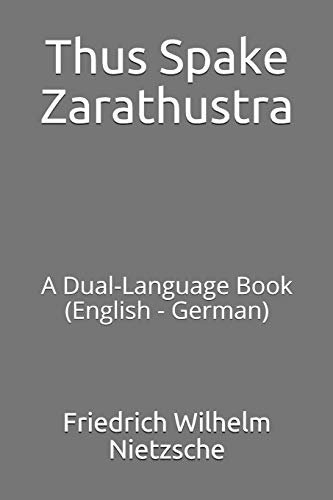 9781719837637: Thus Spake Zarathustra: A Dual-Language Book (English - German)