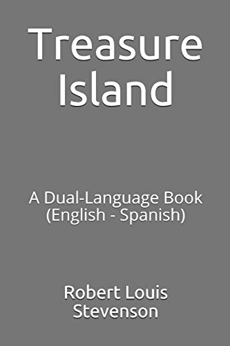 9781719837651: Treasure Island: A Dual-Language Book (English - Spanish)