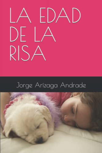 Stock image for LA EDAD DE LA RISA for sale by Revaluation Books