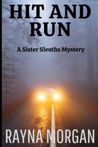 Beispielbild fr HIT AND RUN (A Sister Sleuths Mystery) zum Verkauf von Gulf Coast Books