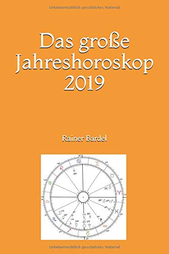 Stock image for Das groe Jahreshoroskop 2019 for sale by PBShop.store US
