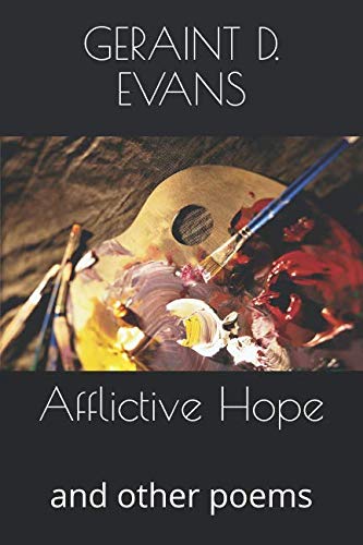 Stock image for Afflictive Hope: and other poems for sale by Revaluation Books