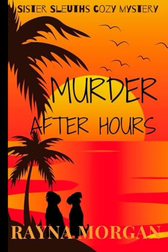 Beispielbild fr Murder After Hours (A Sister Sleuths Mystery) zum Verkauf von Wonder Book
