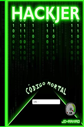 Imagen de archivo de Hackjer: Cdigo Mortal (Spanish Edition) a la venta por Lucky's Textbooks