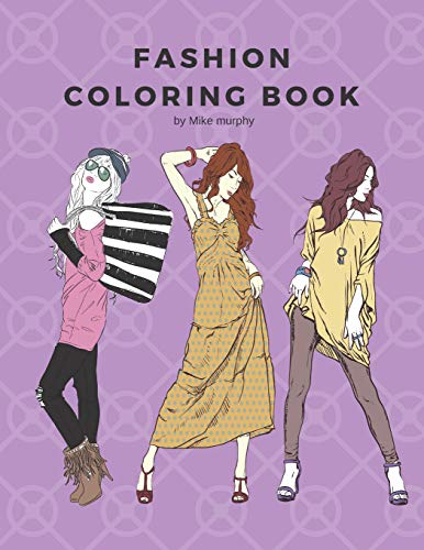 Stock image for Fashion Coloring Book: 100 pages with 20 different fashion templates, Gifts for girls to log their favorite style for sale by Half Price Books Inc.